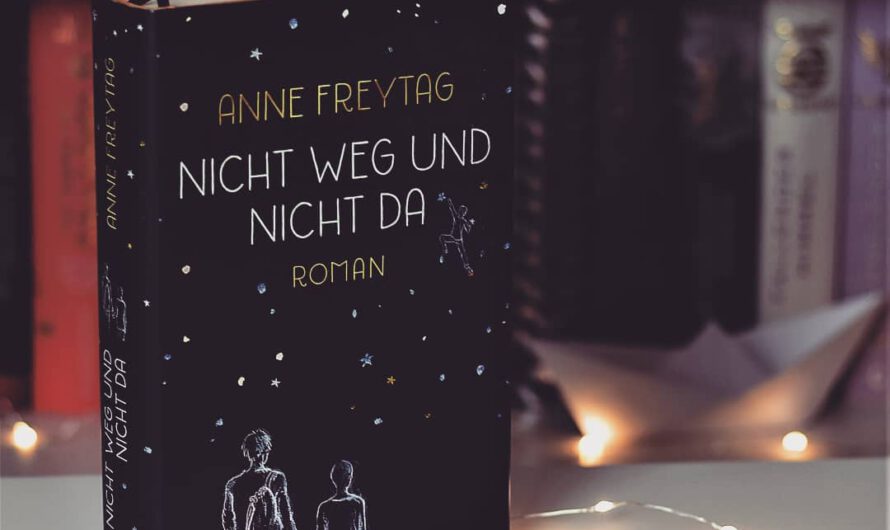 Anne Freytag – Nicht weg und nicht da